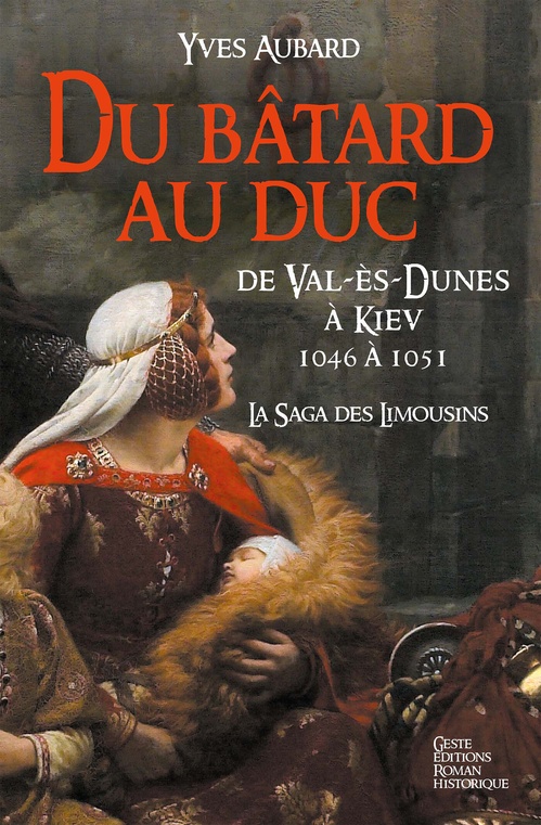 Couverture ebook de Du bâtard au Duc, de Yves Aubard