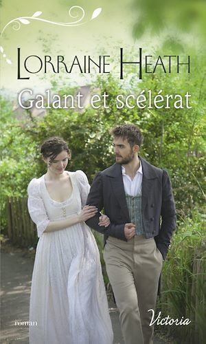 Couverture ebook de Galant et scélérat, de Lorraine Heath