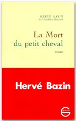 Couverture ebook de La mort du petit cheval, de Hervé Bazin