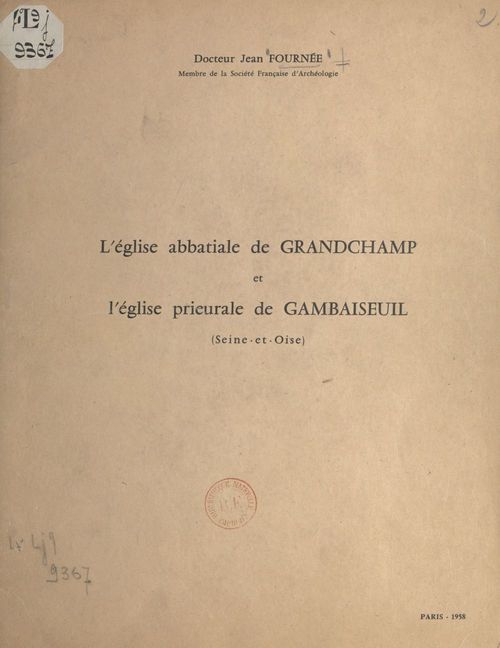 ebook cover of L'église abbatiale de Grandchamp et l'église prieurale de Gambaiseuil, Seine-et-Oise, by Jean Fournee