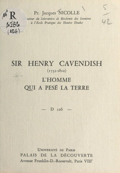 Couverture ebook de Sir Henry Cavendish, 1731-1810, l'homme qui a pesé la Terre, de Jacques Nicolle