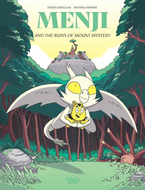 Couverture ebook de Menji - Volume 2 - Menji and the Ruins of Mount Mystery, de Fabien Grolleau