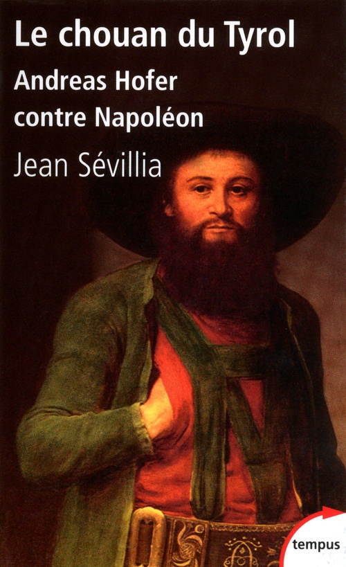 Couverture ebook de Le chouan du Tyrol, de Jean Sévillia
