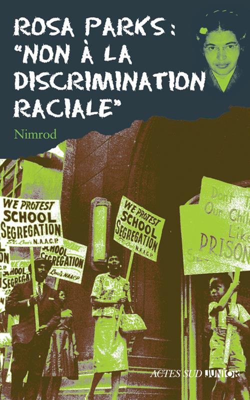 ebook cover of Rosa Parks : "Non à la discrimination raciale", by Nimrod