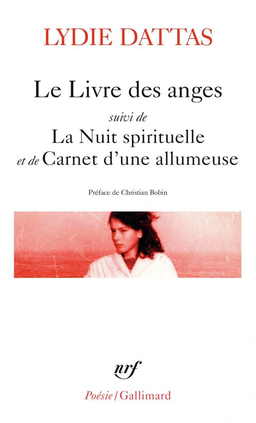 Couverture ebook de Le livre des anges suivi de La Nuit spirituelle et de Carnet d'une allumeuse, de Lydie Dattas