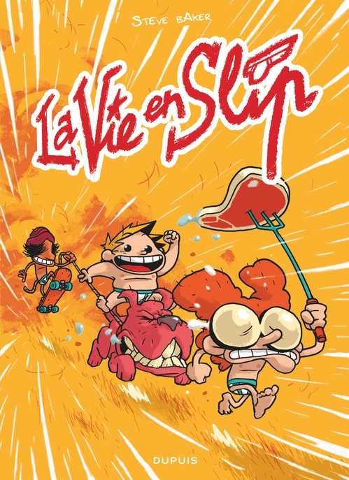 ebook cover of La vie en slip - Tome 1, by Steve Baker
