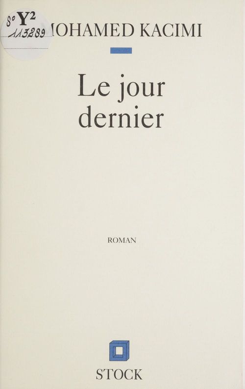 Couverture ebook de Le Jour dernier, de Mohamed Kacimi