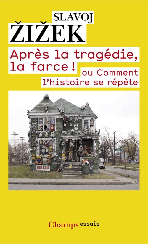 Couverture ebook de Après la tragédie, la farce !, de Slavoj Zizek