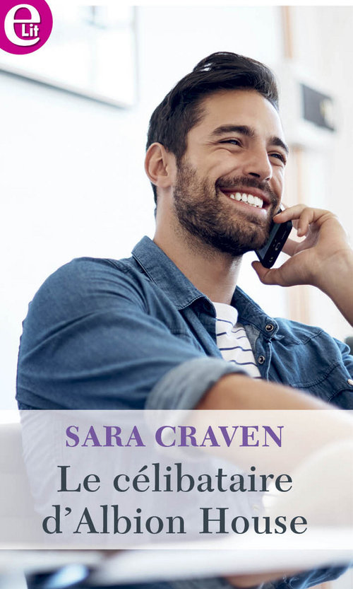 ebook cover of Le célibataire d'Albion House, by Sara Craven