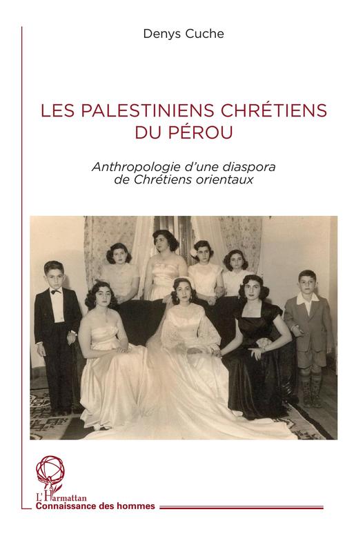 Couverture ebook de Les Palestiniens chrétiens du Pérou, de Denys Cuche