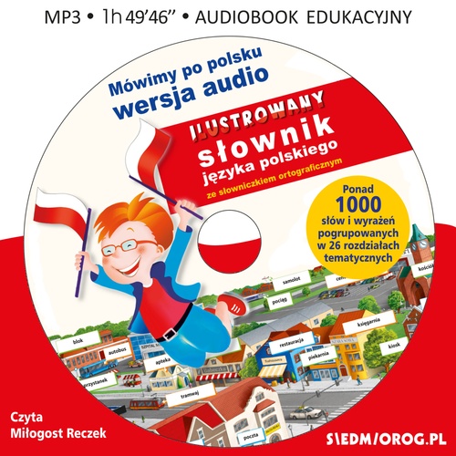 audiobook cover of Mówimy po polsku. Slownik jezyka polskiego ze slowniczkiem ortograficznym, by Tamara Michalowska