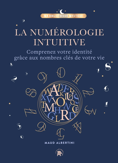 ebook cover of La Numérologie intuitive, by Maud Albertini