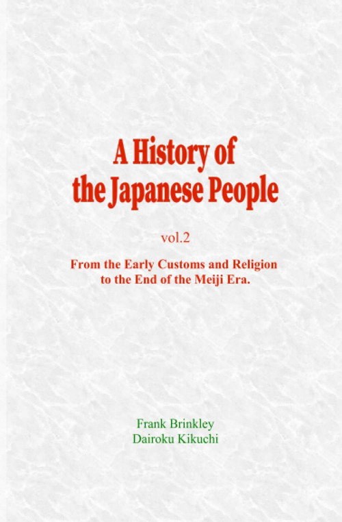 ebook cover of A History of the Japanese People (Vol.2), by Dairoku Kikuchi, Frank Brinkley