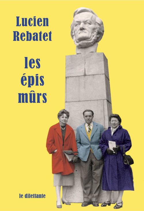 ebook cover of Les Épis mûrs, by Lucien Rebatet