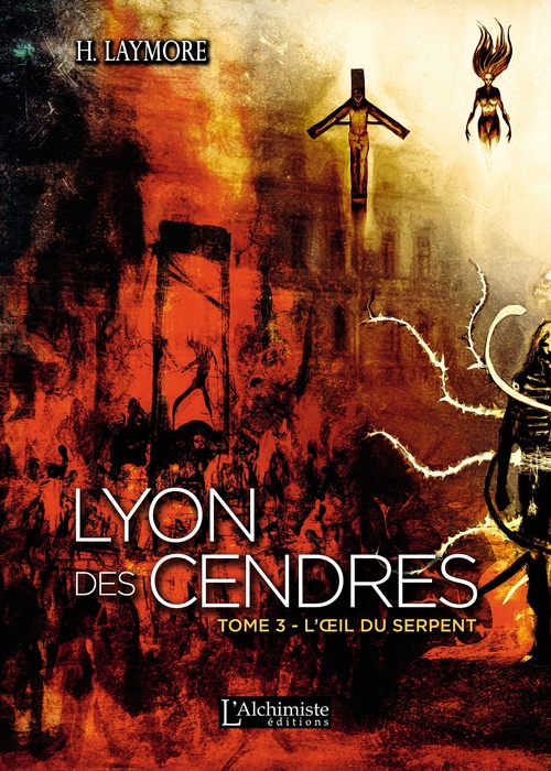 Couverture ebook de Lyon des Cendres - tome 3 : L'oeil du serpent, de H. Laymore