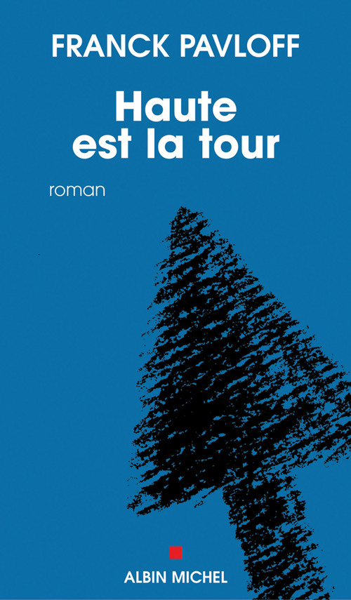 ebook cover of Haute est la tour, by Franck Pavloff