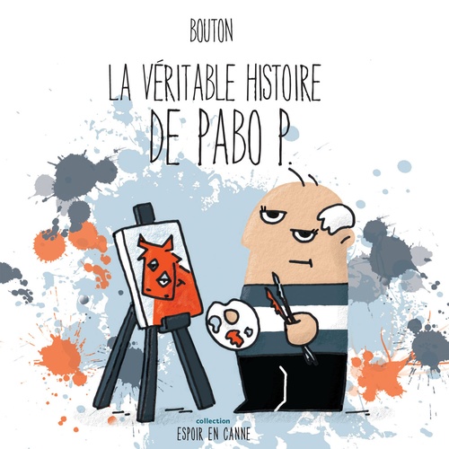 ebook cover of La véritable histoire de Pabo P., by Sylvain Bouton