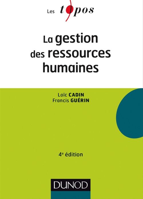 ebook cover of La gestion des ressources humaines - 4e éd, by Loïc Cadin, Francis Guérin