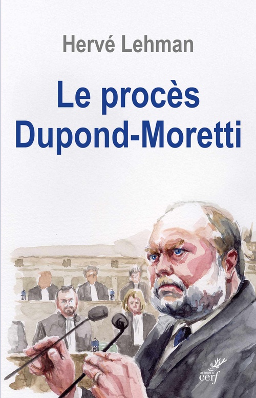 ebook cover of Le procès Dupond-Moretti, by LEHMAN HERVE