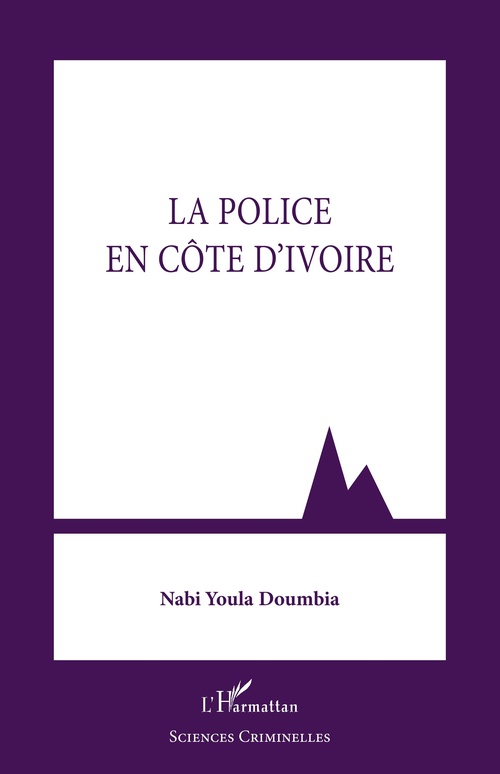 Couverture ebook de La police en Côte d'Ivoire, de Nabi Youla Doumbia