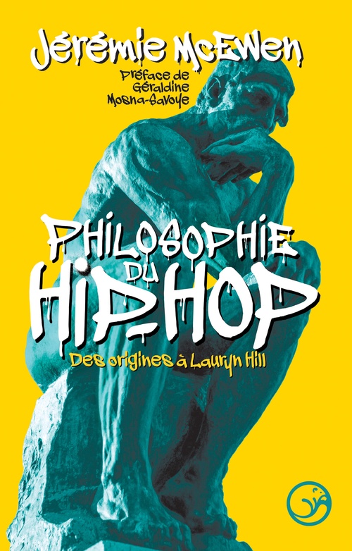 Couverture ebook de Philosophie du Hip-pop, de Jérémie Mcewen