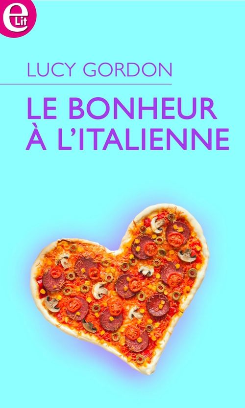 Couverture ebook de Le bonheur à l'italienne, de Lucy Gordon