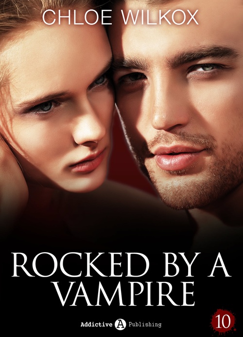 Couverture ebook de Rocked by a Vampire - Vol. 10, de Chloe Wilkox
