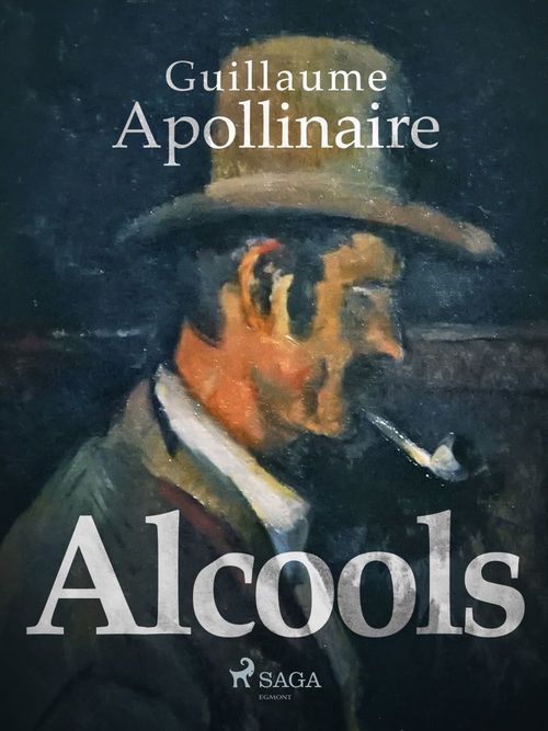 Couverture ebook de Alcools, de Guillaume Apollinaire