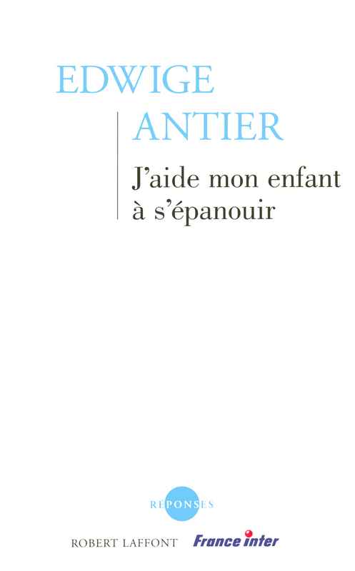 ebook cover of J'aide mon enfant à s'épanouir, by Edwige Antier