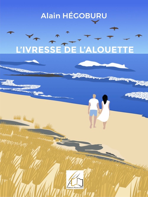 Couverture ebook de L'ivresse de l'alouette, de Alain Hégoburu