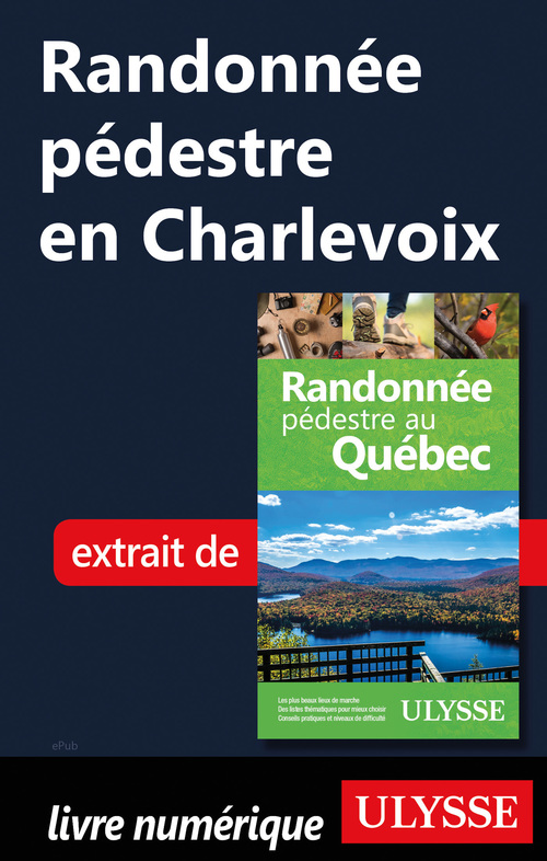 Couverture ebook de Randonnée pédestre en Charlevoix, de Yves Seguin