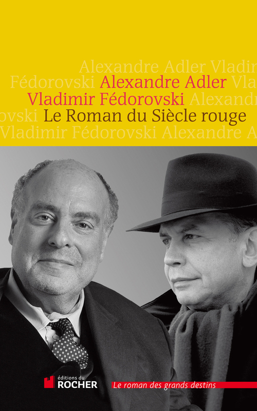 ebook cover of Le Roman du Siècle rouge, by Alexandre Adler, Vladimir Fédorovski