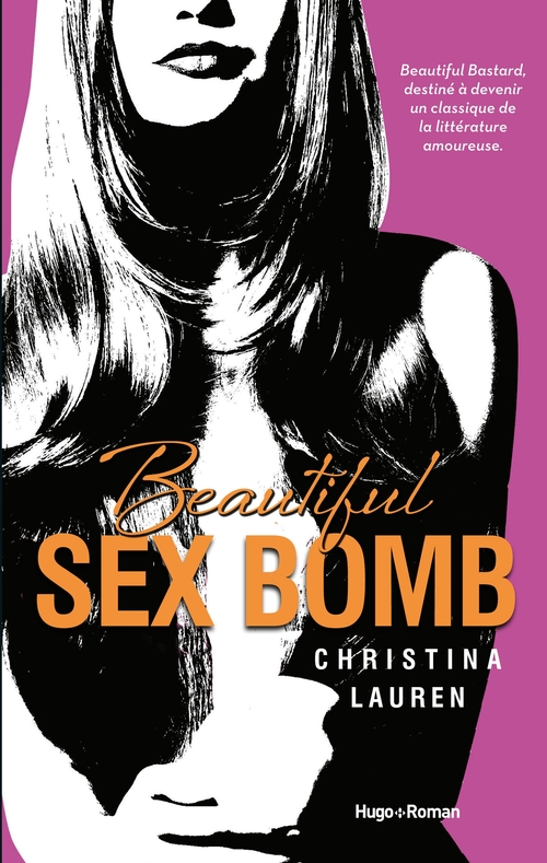 Couverture ebook de Beautiful Sex Bomb - Version française, de Christina Lauren