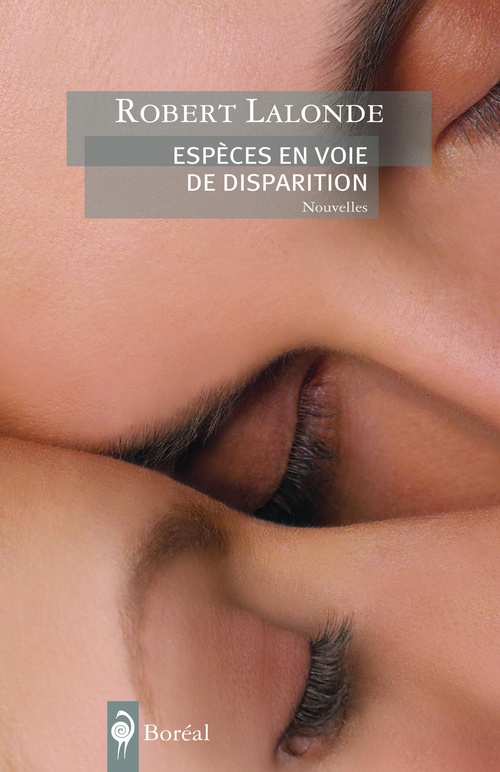 Couverture ebook de Espèces en voie de disparition, de Robert Lalonde