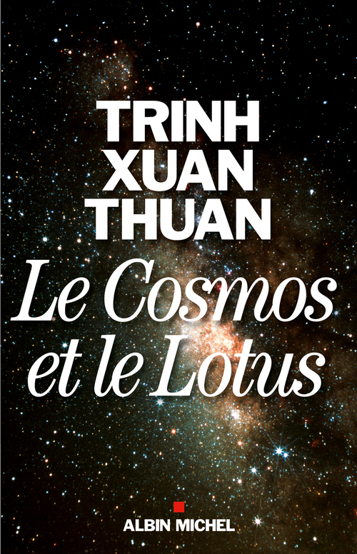 ebook cover of Le Cosmos et le Lotus, by Xuan Thuan Trinh