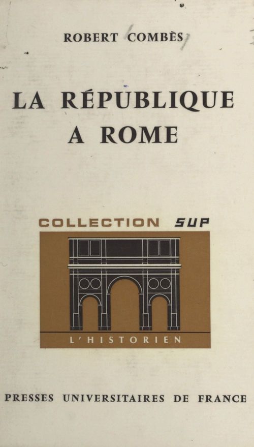 Couverture ebook de La République à Rome, de Robert Combes