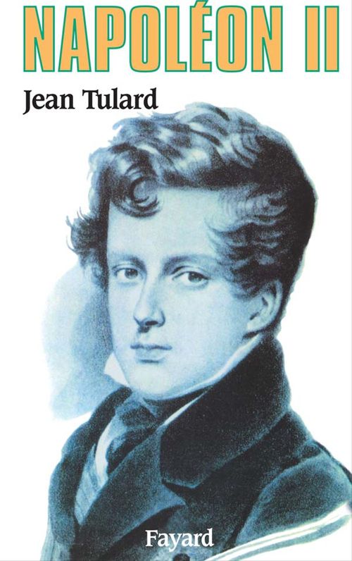 Couverture ebook de Napoléon II, de Jean Tulard