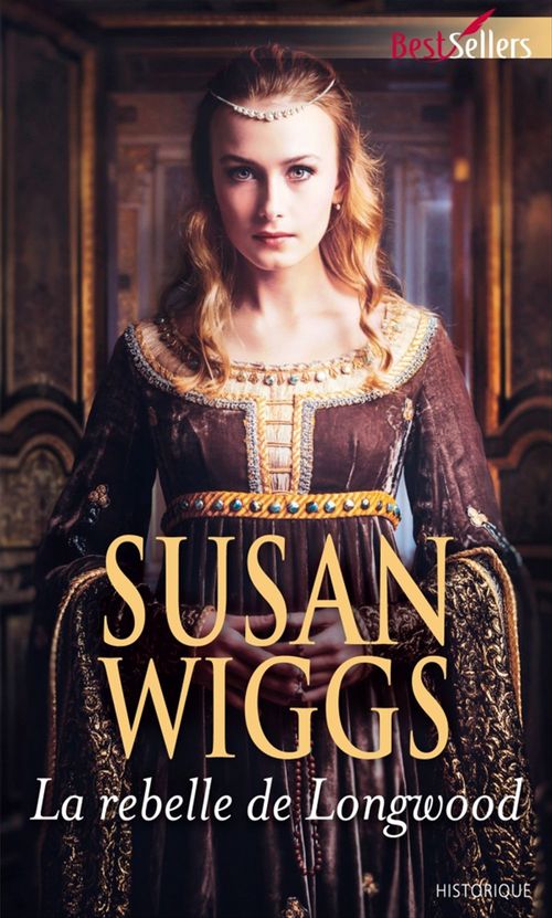 Couverture ebook de La rebelle de Longwood, de Susan Wiggs