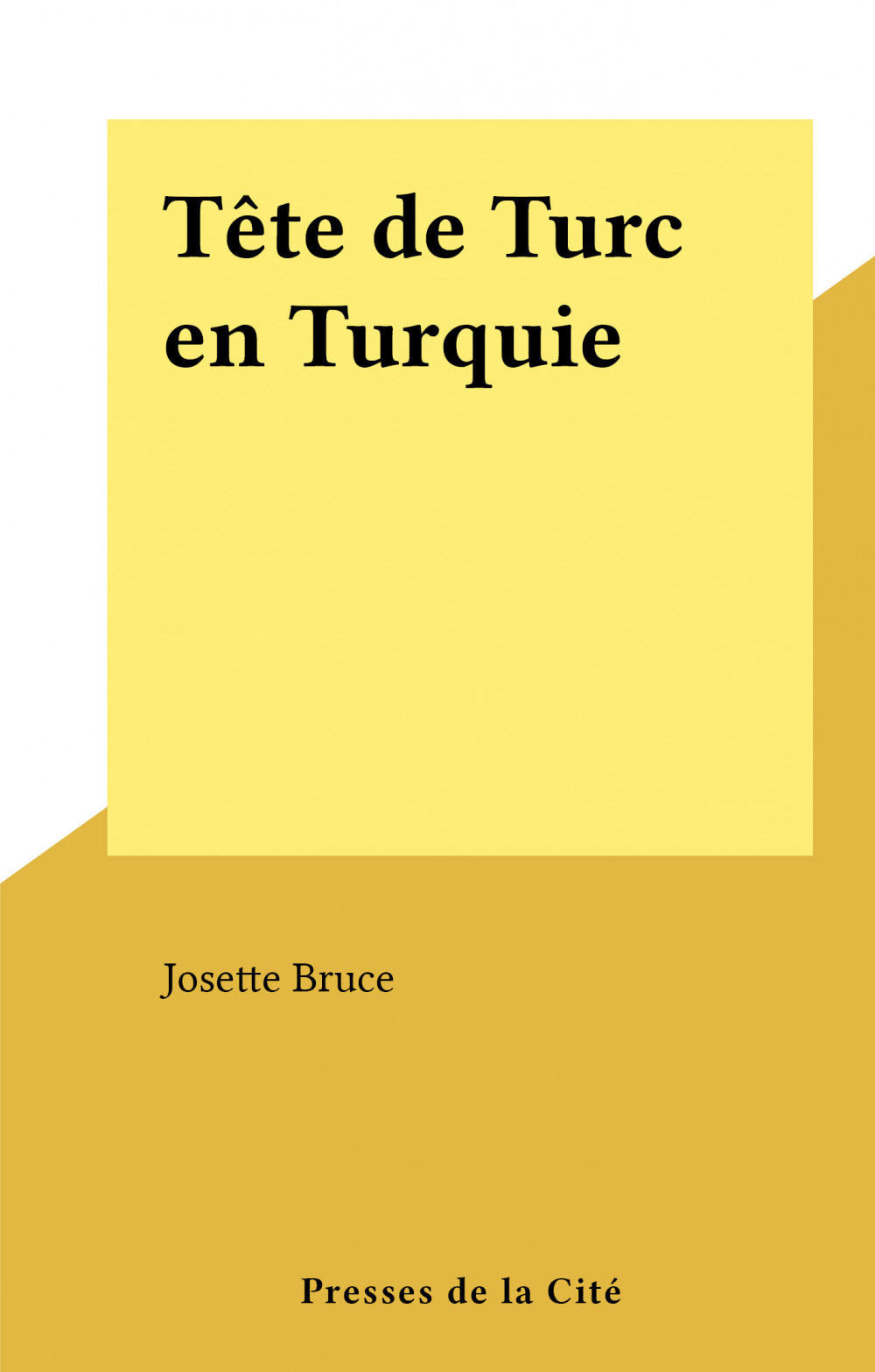 Couverture ebook de Tête de Turc en Turquie, de Josette Bruce