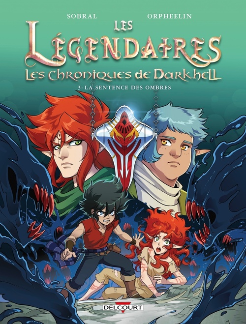 Couverture ebook de Les Légendaires - Les Chroniques de Darkhell T03 - La sentence des ombres, de Patrick Sobral