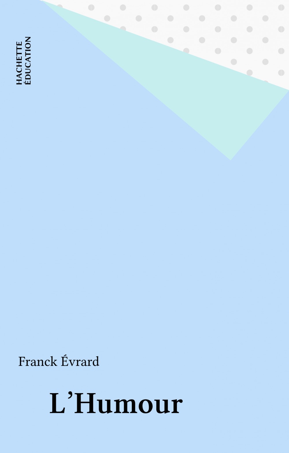 Couverture ebook de L'Humour, de Franck Evrard