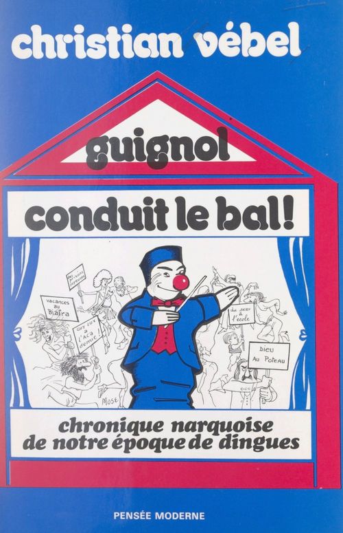 Couverture ebook de Guignol conduit le bal !, de Christian Vebel