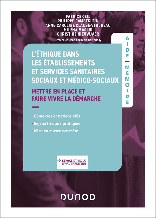ebook cover of L'éthique dans les établissements et services sanitaires, sociaux et médico-sociaux, by Philippe Camberlein, Anne-Caroline Clause-Verdreau, Milena Maglio, Fabrice Gzil, Christine Nieuwjaer