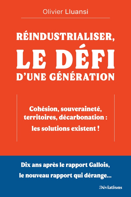 ebook cover of Réindustrialiser, le défi d'une génération, by Olivier Lluansi