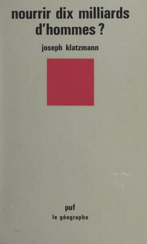 ebook cover of Nourrir dix milliards d'hommes ?, by Joseph Klatzmann