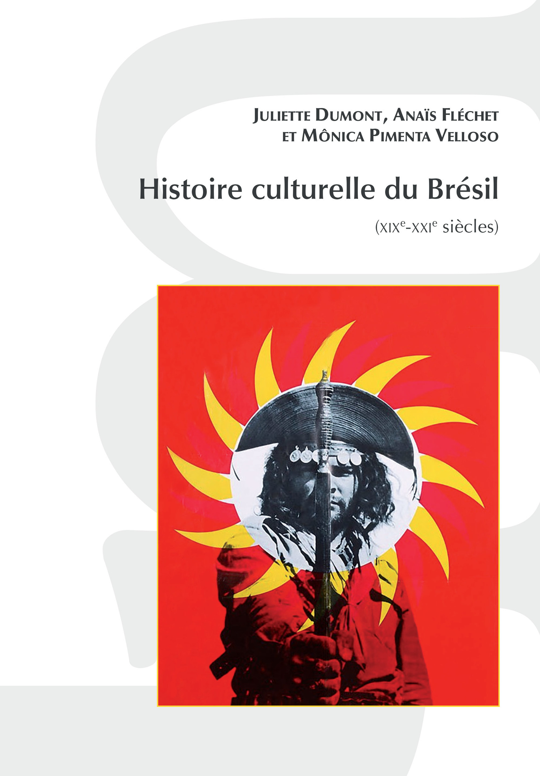 Couverture ebook de Histoire culturelle du Brésil, de