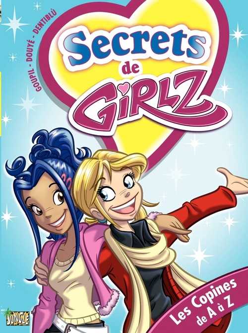 Couverture ebook de Girlz - Tome 3 - Les copines de A à Z, de Dentiblú, Sylvia Douyé, Jacky Goupil