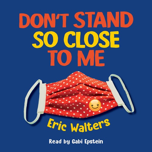 Couverture audiobook de Don't Stand So Close to Me, de Eric Walters