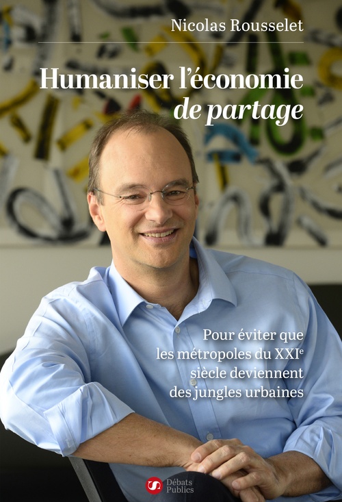 Couverture ebook de Humaniser l'économie de partage, de Nicolas Rousselet