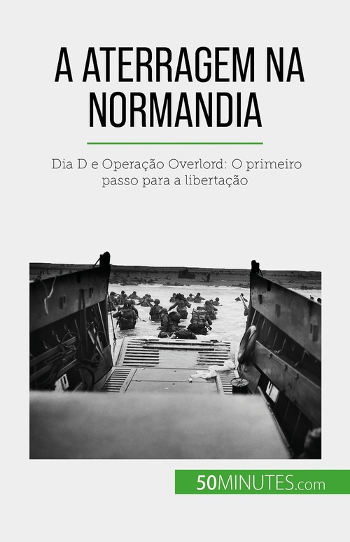 Couverture ebook de A aterragem na Normandia, de Mélanie Mettra